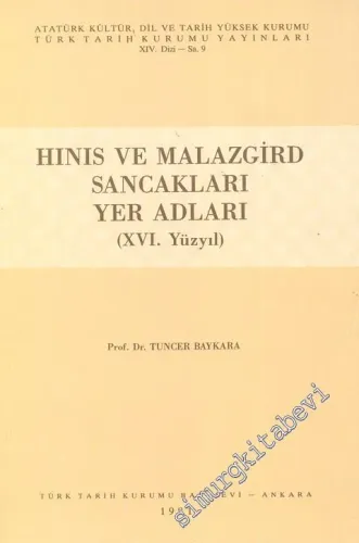 Hınıs ve Malazgird Sancakları Yer Adları ( 16. Yüzyıl ) -