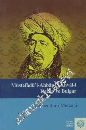 Müstefâdü'l-Ahbâr fi Ahvâl-i Kazan ve Bulgar -