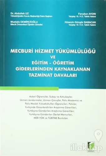 Mecburi Hizmet Yükümlülüğü ve Eğitim - Öğretim Giderlerinden Kaynaklanan Tazminat Davaları