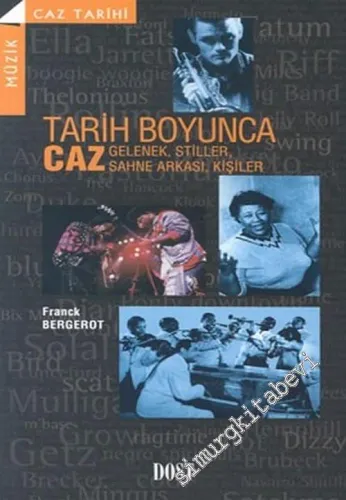 Tarih Boyunca Caz: Gelenek, Stiller, Sahne Arkası, Kişiler -        2004