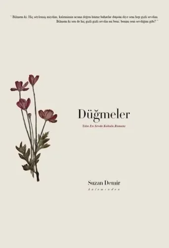 Düğmeler ;Yılın En Sevda Kokulu Romanı