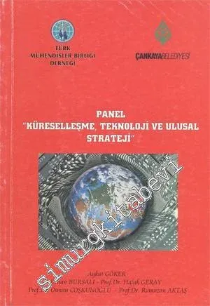 Küreselleşme Teknoloji ve Ulusal Strateji - Panel -        2005