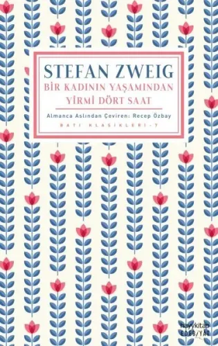 Bir Kadının Yaşamından Yirmi Dört Saat