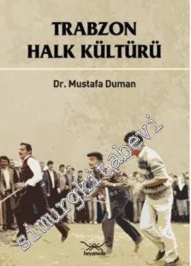Trabzon Halk Kültürü CİLTLİ -        2011