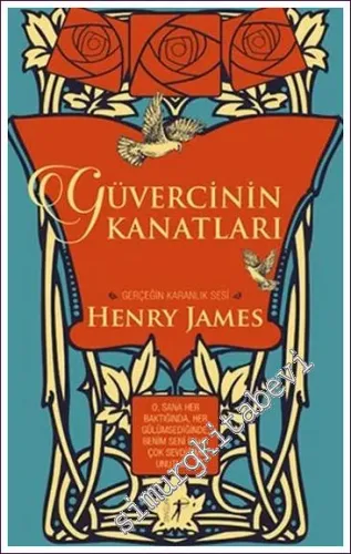 Güvercinin Kanatları : Gerçeğin Karanlık Sesi CİLTLİ -