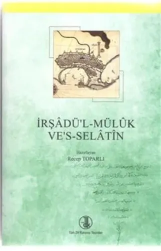 İrşadü'l-Müluk Ve's-Selatin