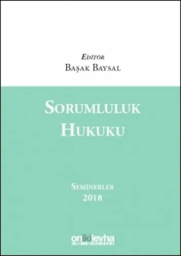 Sorumluluk Hukuku Seminerler 2018