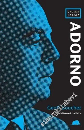 Adorno: Yeni Bir Bakışla -         2013