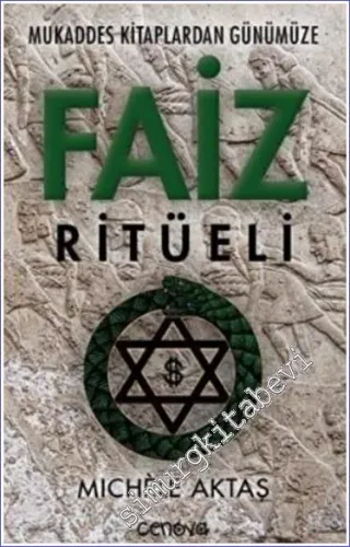 Mukaddes Kitaplardan Günümüze Faiz Ritüeli -        2022
