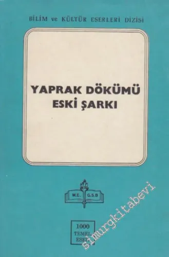 Yaprak Dökümü / Eski Şarkı -        1985