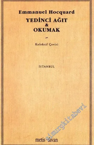 Yedinci Ağıt / Okumak -