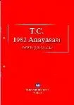 T.C. 1982 Anayasası (2002 Değişiklikleri ile)