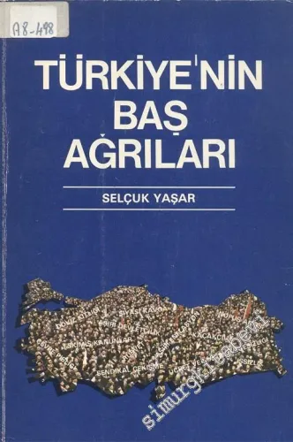 Türkiye'nin Baş Ağrıları -