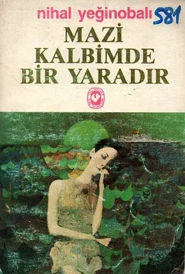 Mazi Kalbimde Bir Yaradır