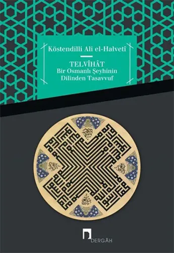 Telvihat; Bir Osmanlı Şeyhinin Dilinden Tasavvuf