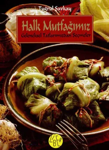 Halk Mutfağımız Geleneksel Tatlarımızdan Seçmeler 2 Cilt (Ciltli)