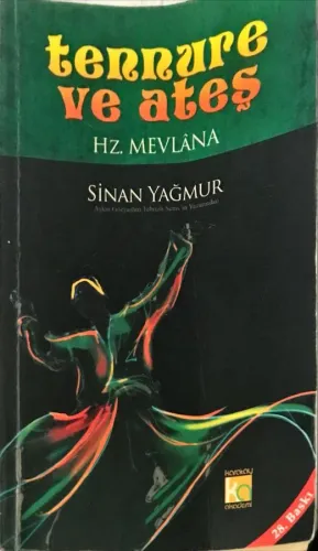 Tennure ve Ateş & Hz. Mevlana
