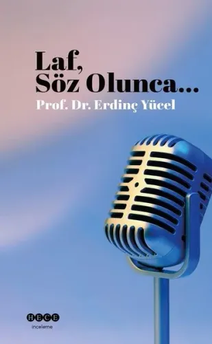 Laf Söz Olunca...