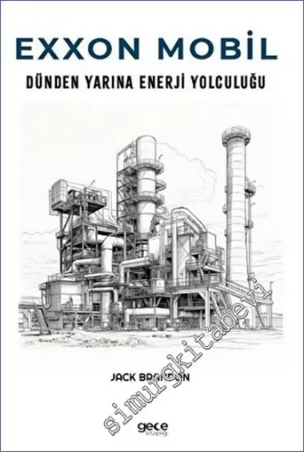 Exxon Mobil - Dünden Yarına Enerji Yolculuğu - 2023
