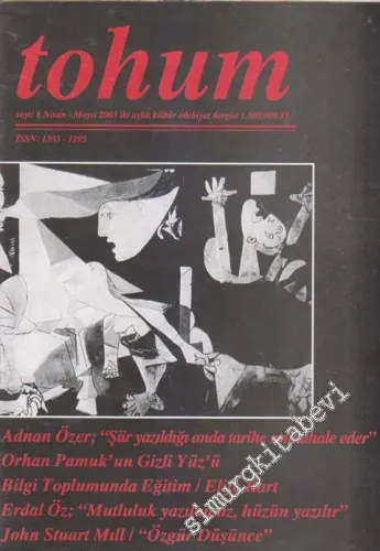 Tohum - Kültür, Edebiyat Dergisi - Sayı: 8      Nisan - Mayıs