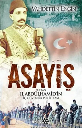 Asayiş; Sultan II. Abdülhamid'in İç Güvenlik Politikası