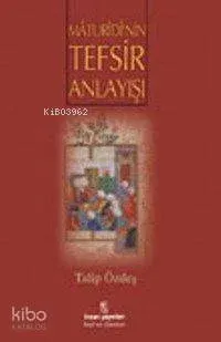 Maturidinin Tefsir Anlayışı | benlikitap.com