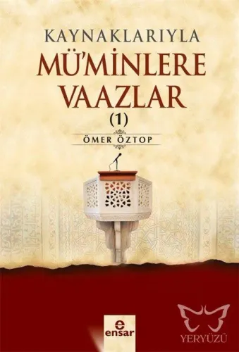 Kaynaklarıyla Mü'minlere Vaazlar 1