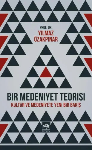 Bir Medeniyet Teorisi