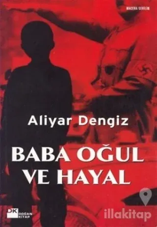 Baba Oğul ve Hayal
