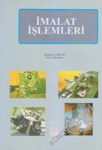 İmalat İşlemleri -        2008