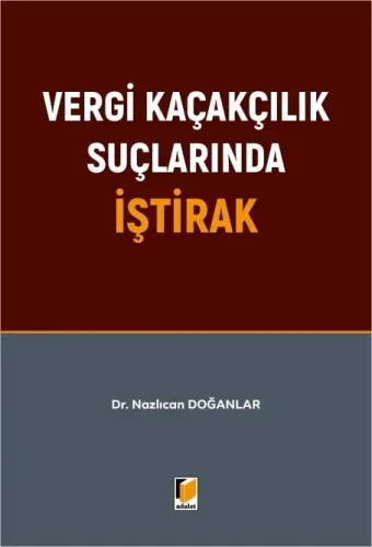 Vergi Kaçakçılık Suçlarında İştirak