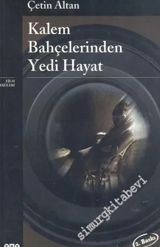 Kalem Bahçelerinden Yedi Hayat -        1999
