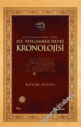 Peygamber Devri Kronolojisi (Tahlil ve Tenkit) (İlk Kaynaklara Göre) -        2003