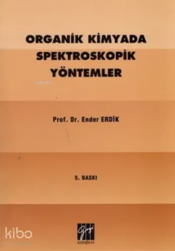Organik Kimyada Spektroskopik Yöntemler