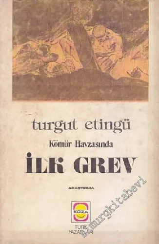 Kömür Havzasında İlk Grev -        1976