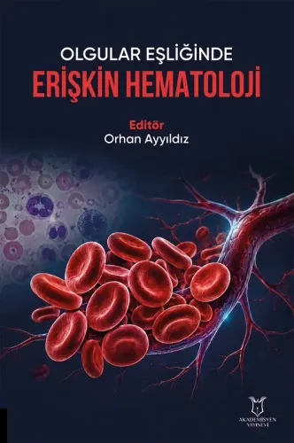 Olgular Eşliğinde Erişkin Hematoloji