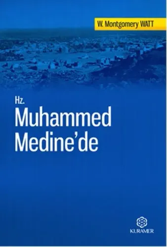 Hz. Muhammed Medine'de; Tercüme Eserler Serisi 2