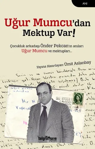 Uğur Mumcu’dan Mektup Var