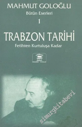 Trabzon Tarihi 1 (Fetihten Kurtuluşa Kadar) -        2000
