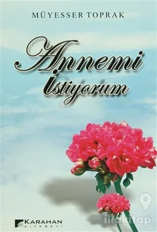 Annemi İstiyorum