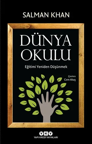 Dünya Okulu Eğitimi Yeniden Düşünmek
