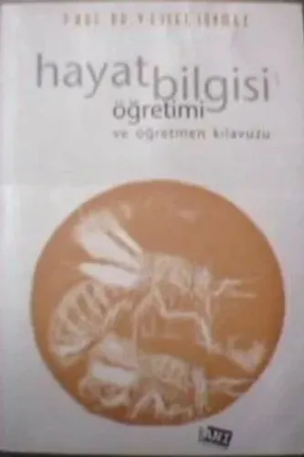 Hayat Bilgisi Öğretimi ve Öğretmen Kılavuzu