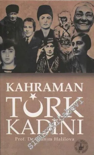 Kahraman Türk Kadını -