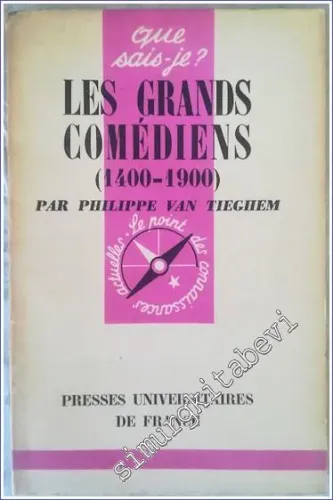 Que Sais - Je ? Les Grands Comédiens (1400-1900) -        1960