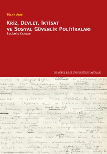 Kriz, Devlet, İktisat ve Sosyal Güvenlik Politikaları