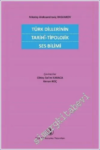 Türk Dillerinin Tarihi Tipolojik Ses Bilimi -        2021