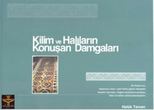 Kilim ve Halıların Konuşan Damgaları