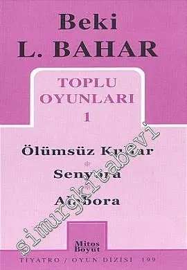 Toplu Oyunları 1: Ölümsüz Kullar - Senyora - Alabora -