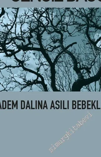 Badem Dalına Asılı Bebekler -        2013