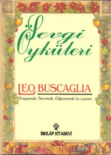 Sevgi Öyküleri Leo Buscaglia Sevgi Öyküleri Leo Buscaglia